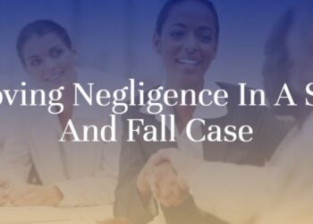 Proving Negligence in a Slip and Fall Case in Washington