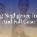Proving Negligence in a Slip and Fall Case in Washington